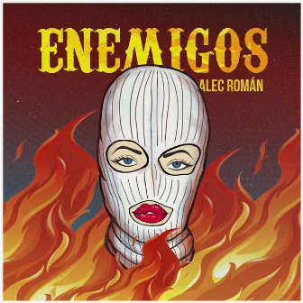 Enemigos by Alec Roman