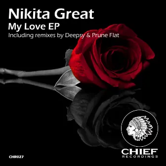 My Love EP by Nikita Great