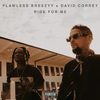 Ride for Me by Flawless Breezyy