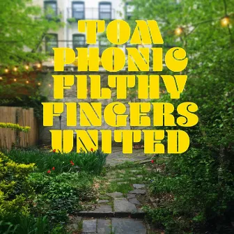 Filthy Fingers United Releases by Tom Phonic