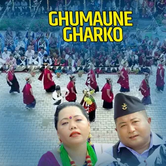 Ghumaune Gharko by Sharmila Gurung