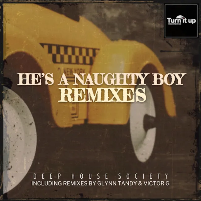 He's A Naughty Boy - Victor G Remix