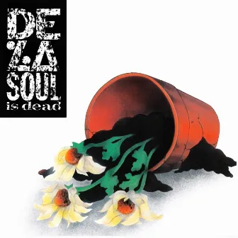 De La Soul is Dead by De La Soul