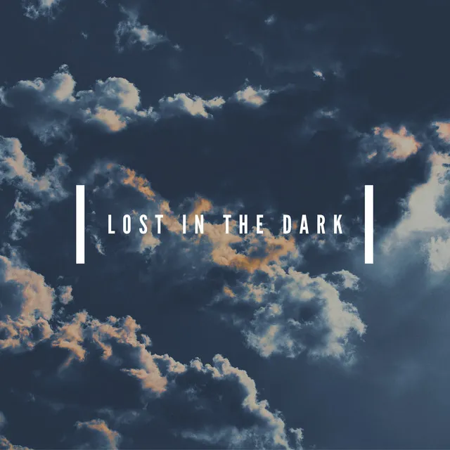 Lost in the Dark