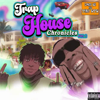 Trap House Chronicles Vol. 1 by Tobii WTW