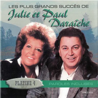 Julie et Paul Daraiche - Platine 4 by Julie Daraiche