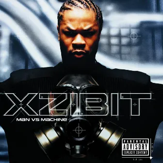 Man VS Machine by Xzibit