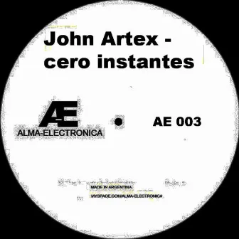 Cero Instantes by John Artex