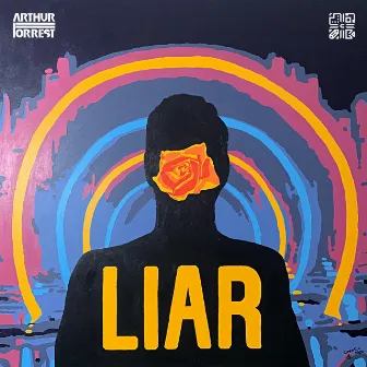 Liar by Arthur Forrest