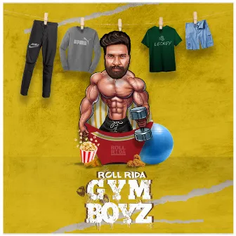 GYM BOYZ by Roll Rida