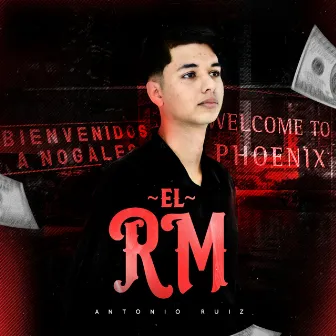 El RM by Antonio Ruiz