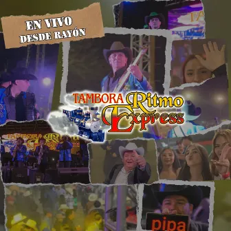 Desde Rayón (En Vivo) by Tambora Ritmo Express