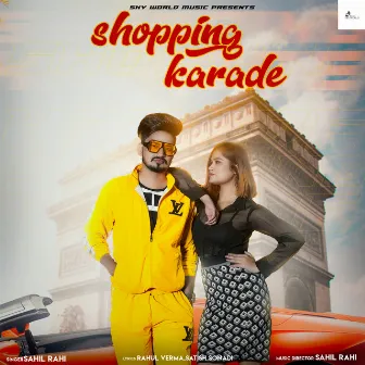 Shopping Karade by Sahil Rahi