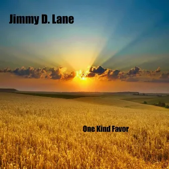 One Kind Favor by Jimmy D. Lane