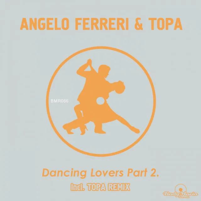 Dancing Lovers - Topa Remix