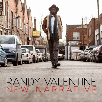 New Narrative by Randy Valentine