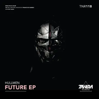 Future EP by Hullmen