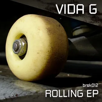 Rolling EP by Vida G