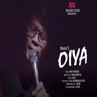 Oiya by ManA(Mukesh)