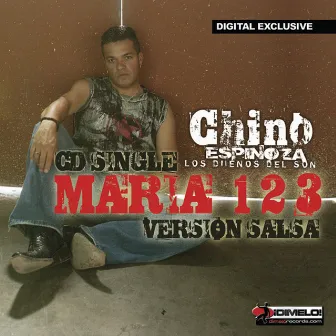 Maria (Un, Dos, Tres) - Single by Chino Espinoza y Los Duenos del Son