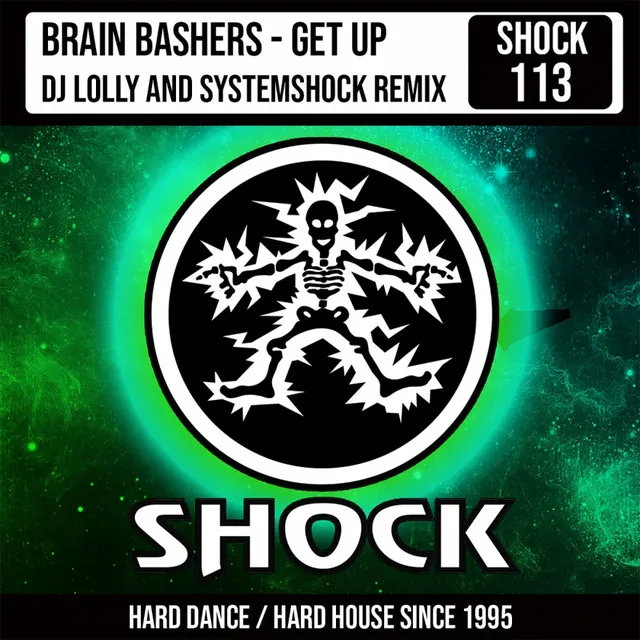 Get Up - DJ Lolly & SystemShock Remix