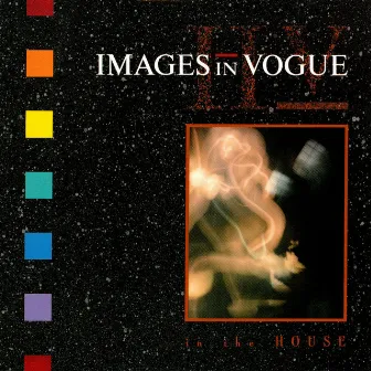 In the House (North American Release Lp) by Images In Vogue