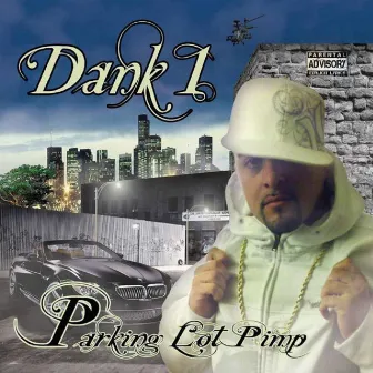 Parking Lot Pimp by Dank1