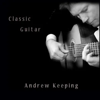 Classic Guitar by Andrew Keeping