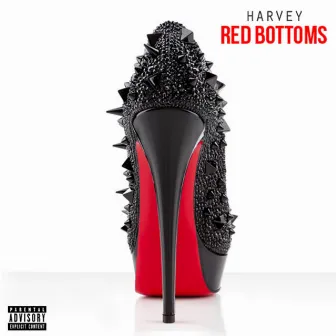 Red Bottoms! by Harvey J