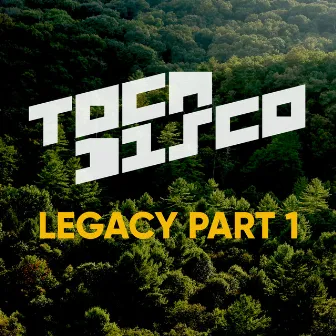 Legacy Part 1 by Tocadisco