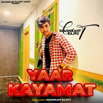 Yaar Kayamat by Shashikant Rajput