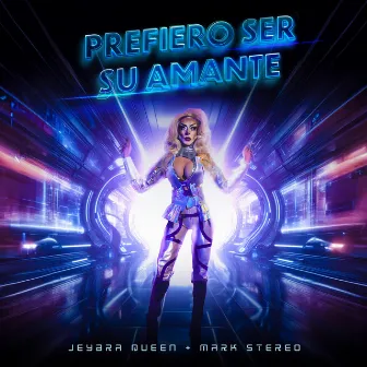 Prefiero Ser Su Amante (Single Version) by Jeybra Queen