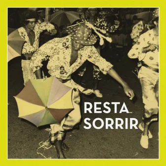 Resta Sorrir (Ao Vivo) by Isadora Melo