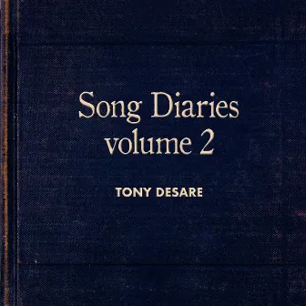 Song Diaries Volume 2 by Tony DeSare