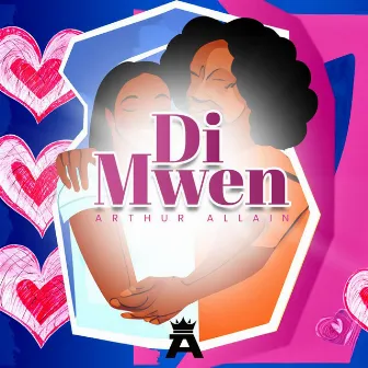 Di Mwen by Arthur Allain