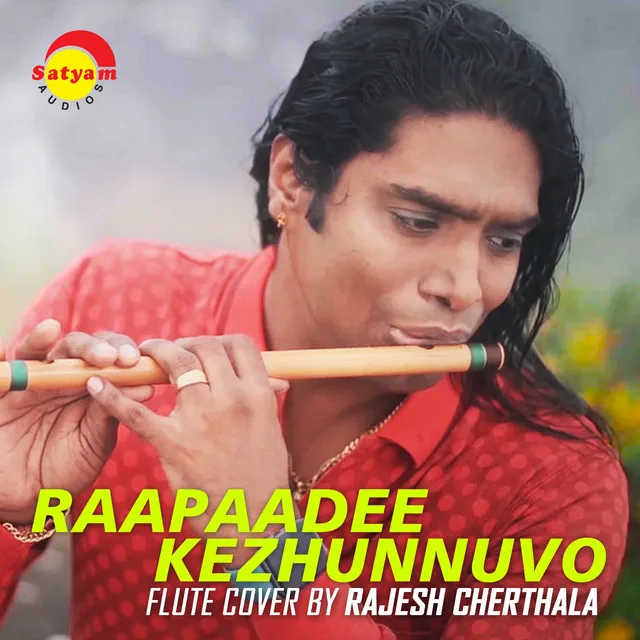 Raapaadee Kezhunnuvo - Flute Cover