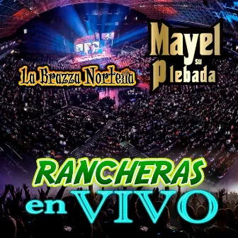 Rancheras En Vivo by Mayel Y Su Plebada