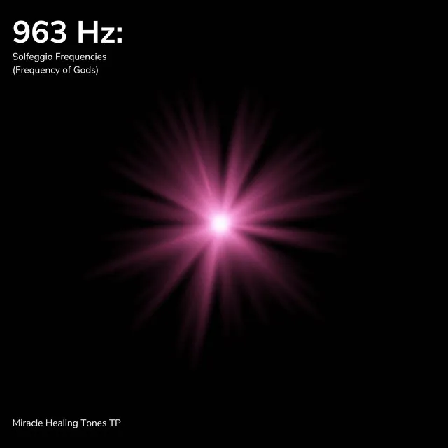 963 Hz: Pineal Gland Activator (Solfeggio Frequencies)