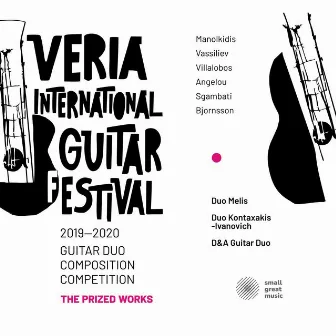 Veria International Guitar Festival 2019-2020 Guitar Duo Composition Competition - The Prized Works. by Duo Melis