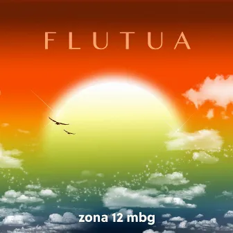 Flutua by Zona 12 MBG