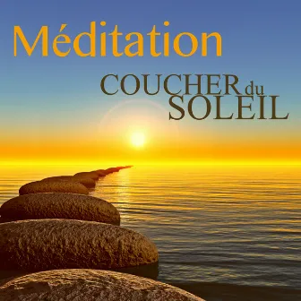 Méditation au Coucher du Soleil – Musique Orientale pour Méditation Transcendentale, Pranayama, Yoga et Reiki, Chansons du Moyen Orient New Age pour Yoga Salutation du Jour by Musique de Detente Maestro