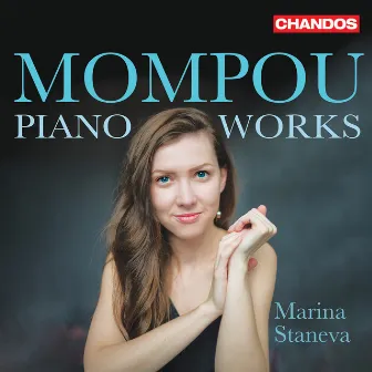 Mompou: Piano Works by Marina Staneva