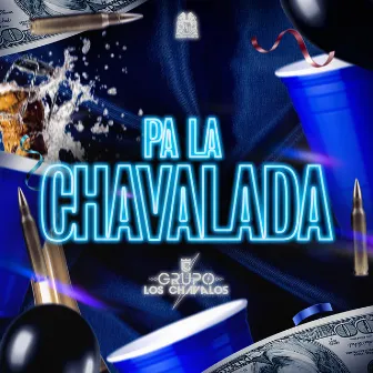 Pa La Chavalada by Grupo Los Chavalos