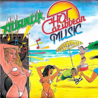 Hot Caribbean Music by Atlantik