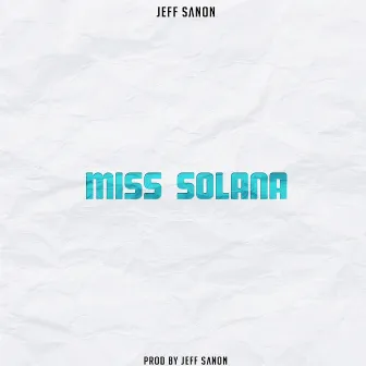 Miss Solana by Jeff Sanon