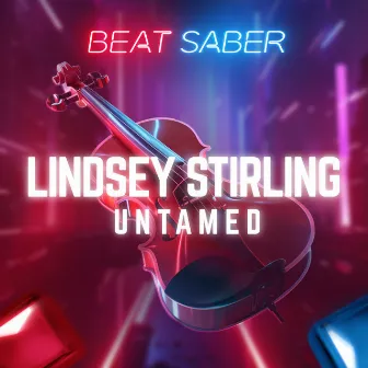 Untamed (Ingame Version) by Beat Saber