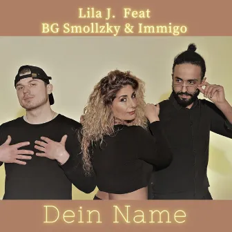 Dein Name by Lila J.