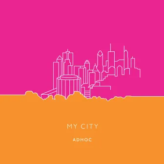 My City by Adhoc