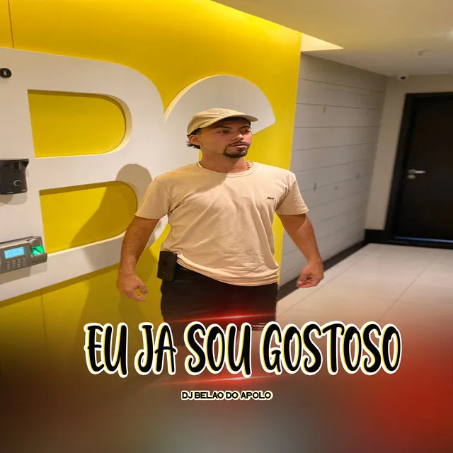 Eu Ja Sou Gostoso