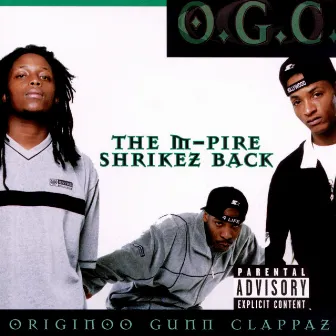 The M-Pire Shrikez Back by O.G.C.